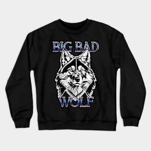 Big Bad Wolf Crewneck Sweatshirt